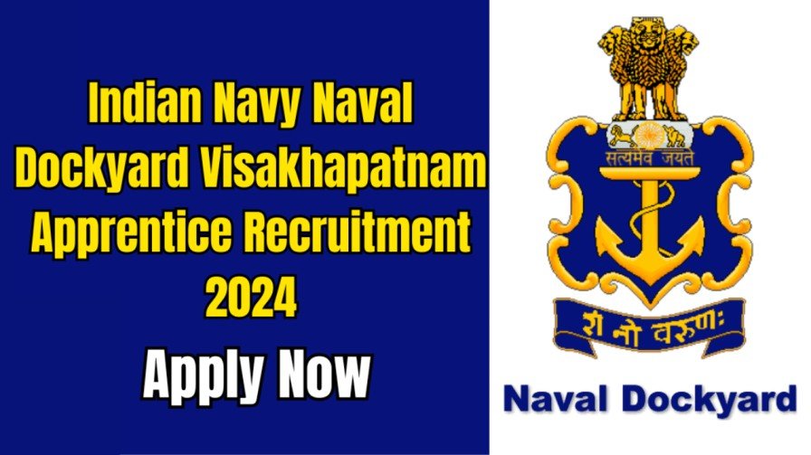 Indian Navy Naval Dockyard Visakhapatnam Apprentice Recruitment 2024